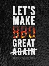 Let's Make BBQ Great Again Boek